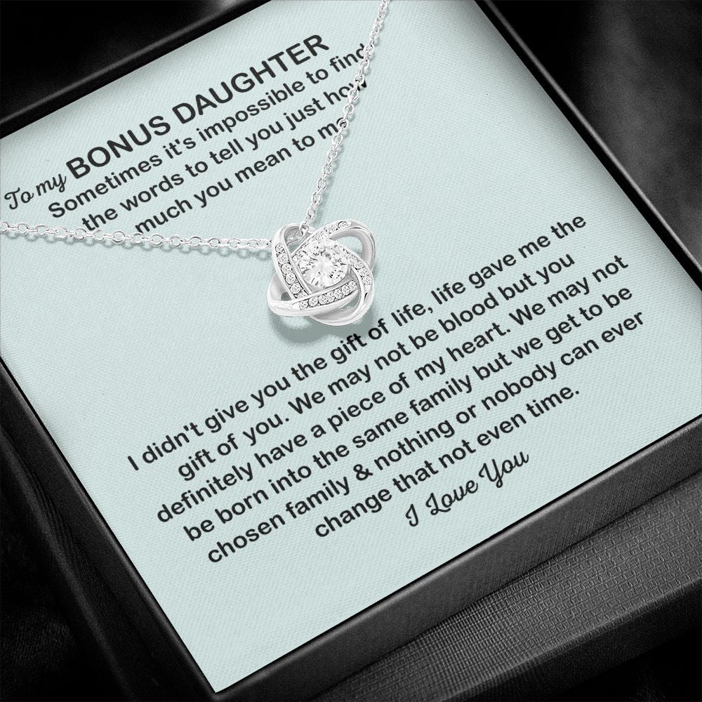 To My Bonus Daughter Love Knot Necklace Gift - Life gave me the gift of you