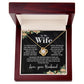 To My Wife Necklace Gift for Her on Anniversary, Birthday, Christmas, New Year & more