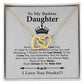 To My Badass Daughter Necklace From Dad, Badass Daughter Necklace Birthday Gift SNJW071203 (Custom 1312)