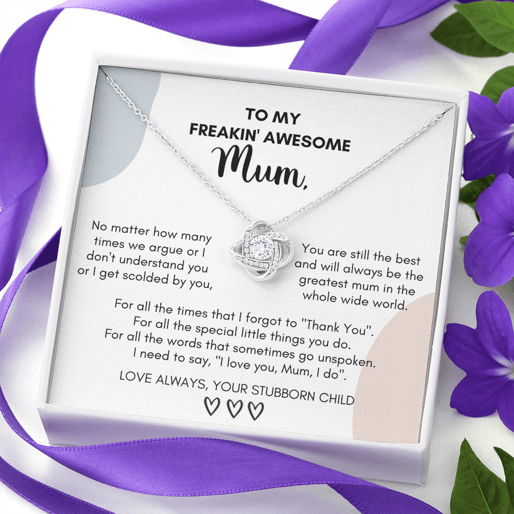 Gift for Mum - No matter how many times we argue - JWshinee