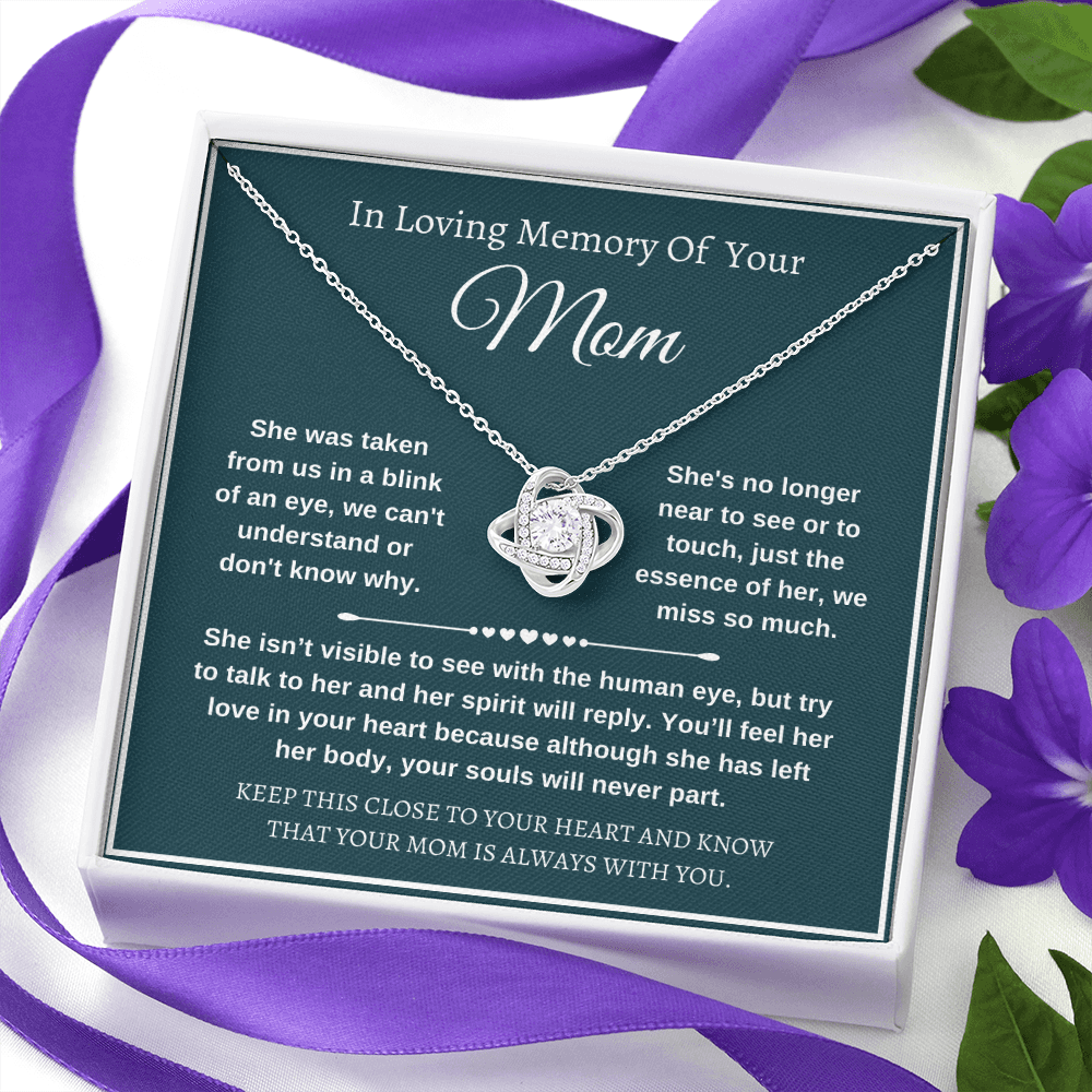 Memorial gift - Keep this close to your heart and know that your mom is always with you. - JWshinee