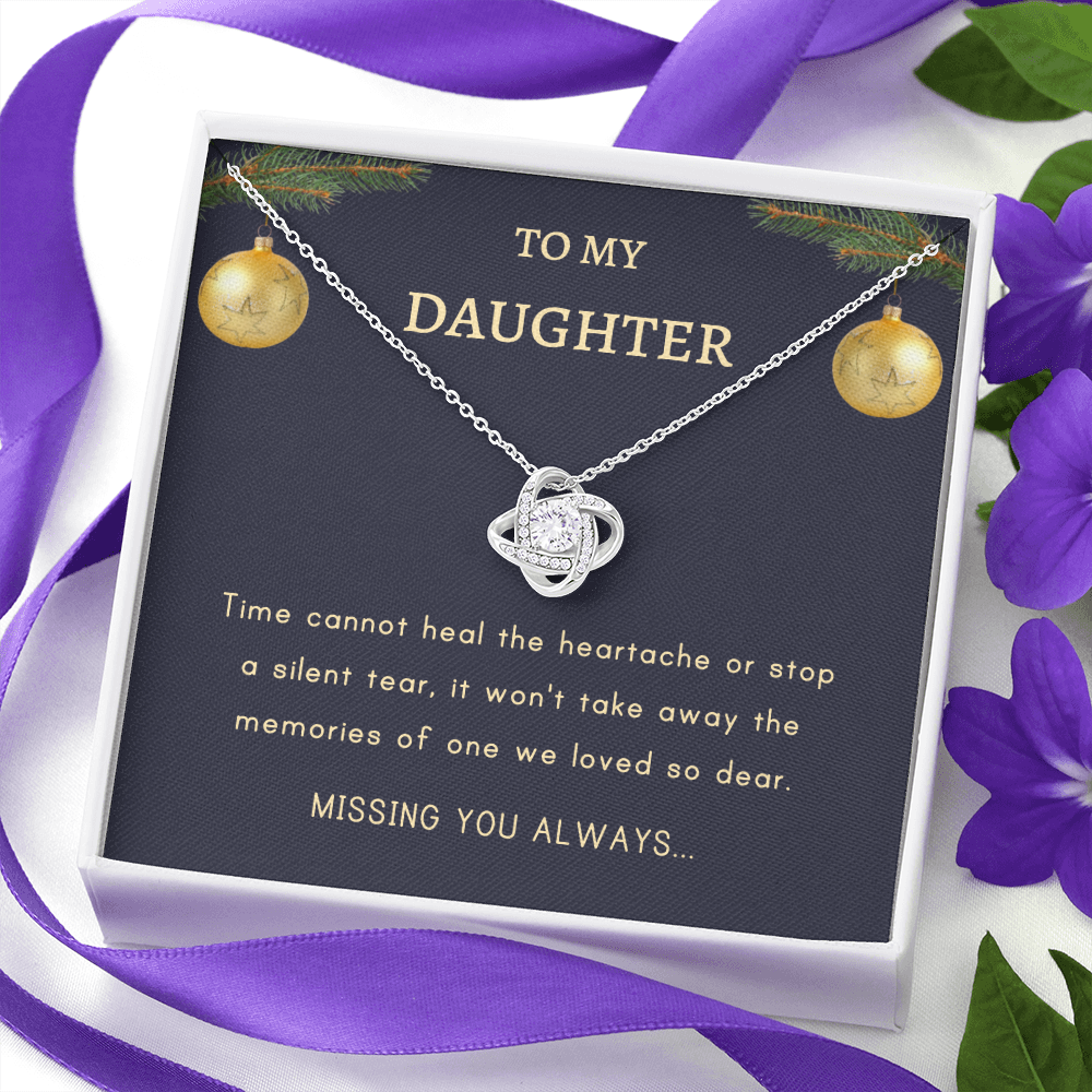 Christmas Gift to Daughter - Time cannot heal the heartache - JWshinee
