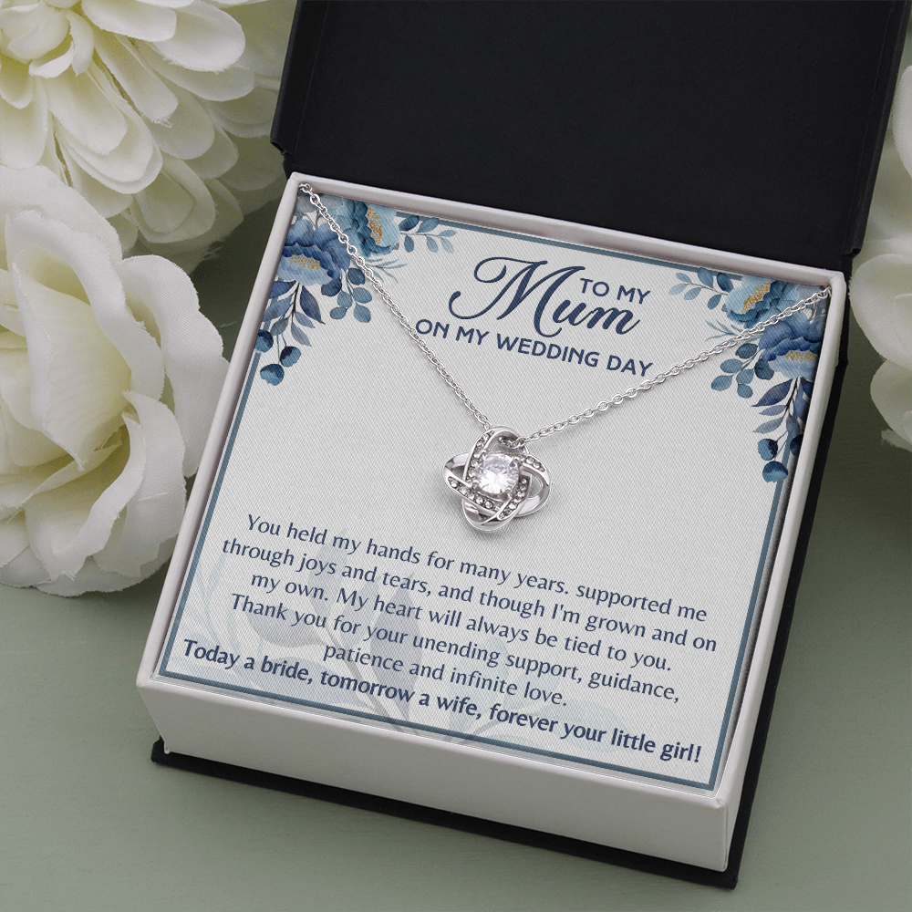 Gift for Mum on Wedding Day from Daughter Forever you little girl