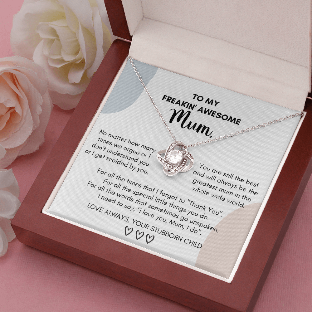 Gift for Mum - No matter how many times we argue - JWshinee