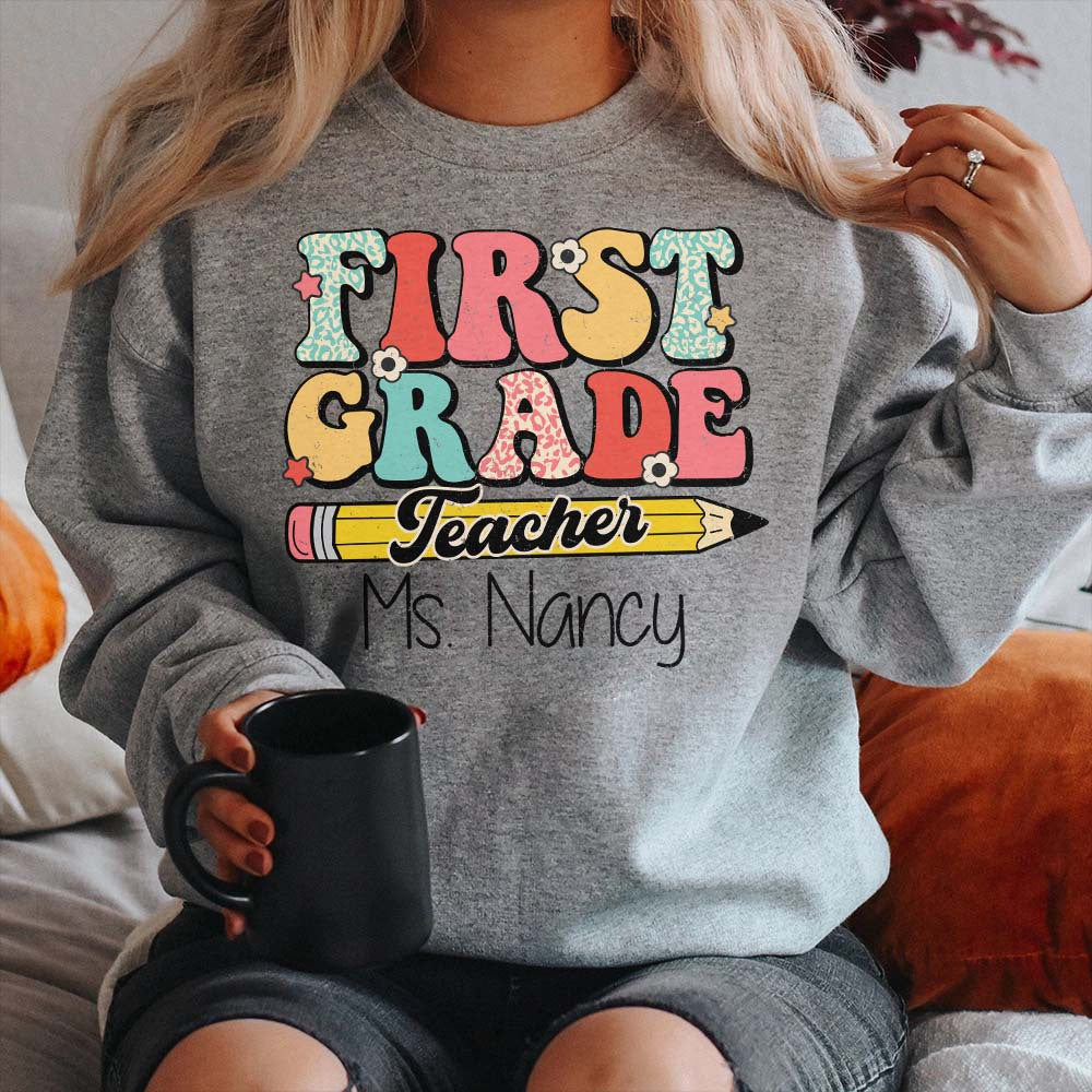 Personalized First Grade Teacher Shirt, Custom Teacher Tshirt, Teacher Shirts For Women