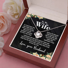 Load image into Gallery viewer, To My Wife Necklace Gift for Her on Anniversary, Birthday, Christmas, New Year &amp; more
